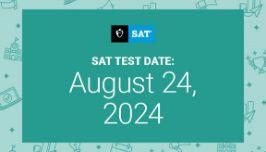  SAT August 24, 2024